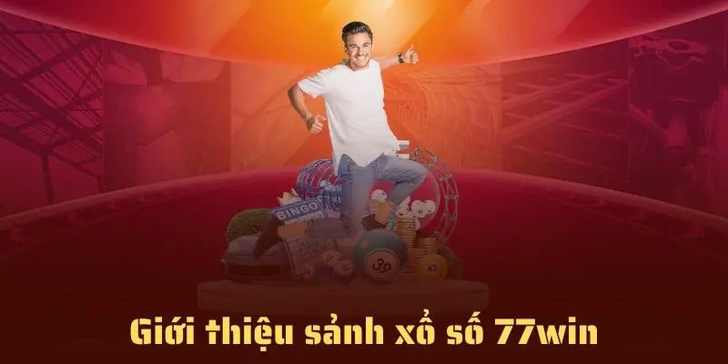 Vài nét về xổ số 77Win